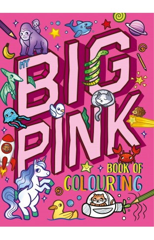 My Big Pink Book of Colouring