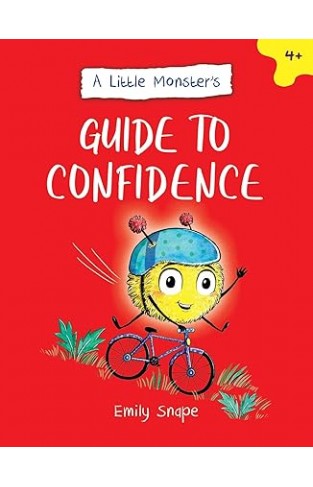 A Little Monsters Guide to Confidence