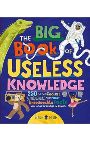 The Big Book of Useless Knowledge