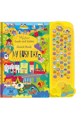 My First Look and Find Sound Book: My Busy Da