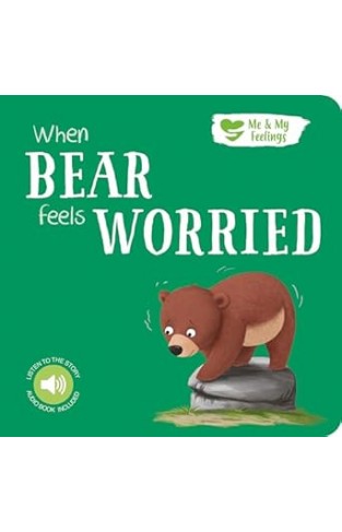 ME AND MY FEELINGS SQUARE BOARD BOOK - WHEN BEAR FEELS WORRIED