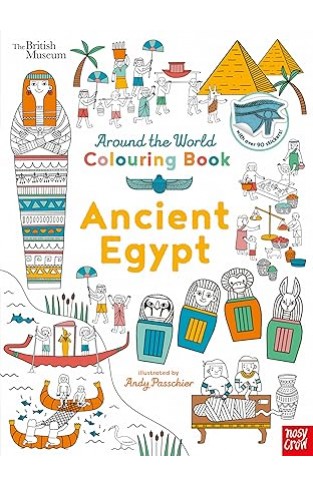 British Museum: Around the World Colouring: Ancient Egypt