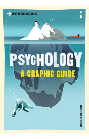 Introducing Psychology: A Graphic Guide