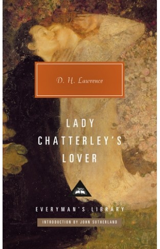 Lady Chatterleys Lover Everymans Library CLASSICS      