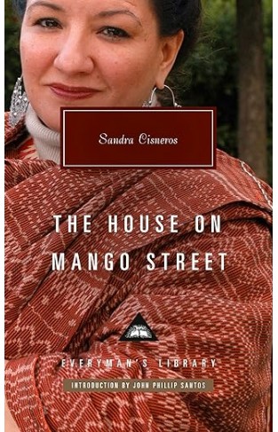 The House on Mango Street Everymans Library CLASSICS      