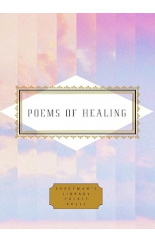 Poems of Healing Everymans Library POCKET POETS