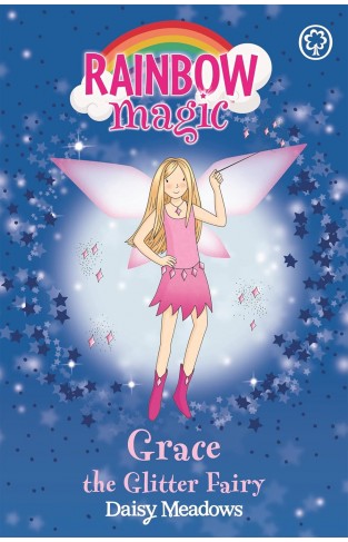 Grace The Glitter Fairy: The Party Fairies Book 3