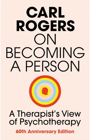 On Becoming a Person - A Therapist's View of Psychotherapy