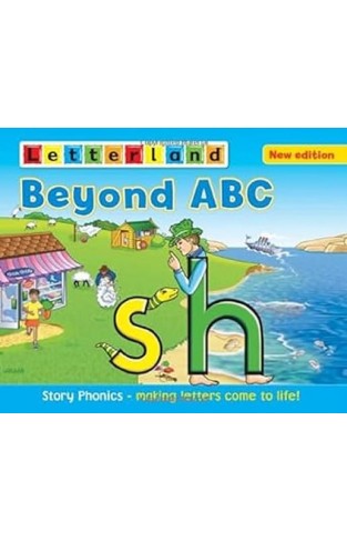 Beyond ABC: Story Phonics - Making Letters Come to Life