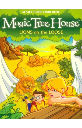 Magic Tree House 11 Lions On The Loose