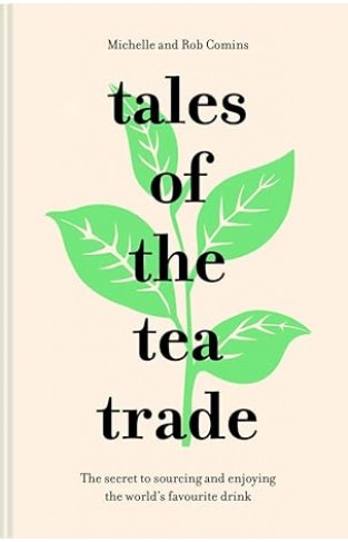 Tales of the Tea Trade