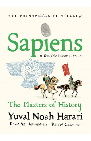 Sapiens A Graphic History, Volume 3