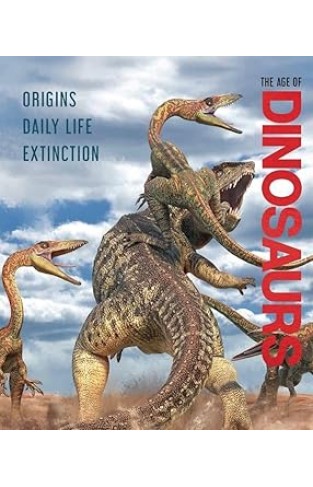 The Age of Dinosaurs