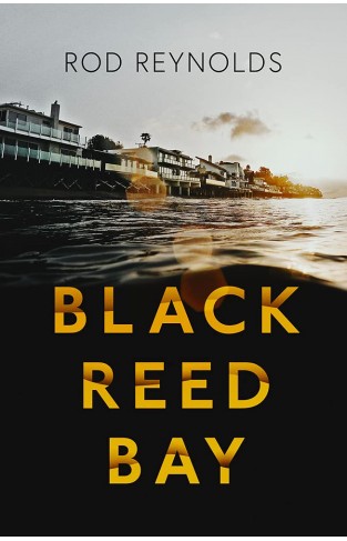 Black Reed Bay Book 1