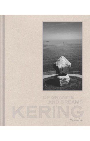 Kering: Of Granite and Dreams