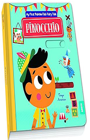 Pinocchio My First Pull-the-Tab Fairy Tale