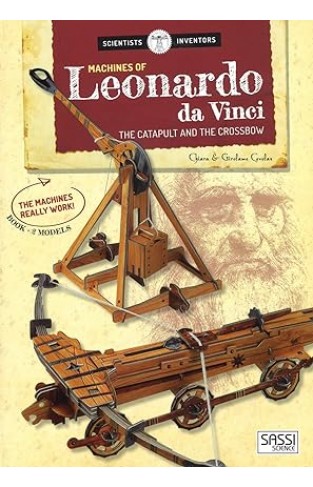 Machines of Leonardo da Vinci: Catapult and Crossbow (Scientists & Inventors) (French)