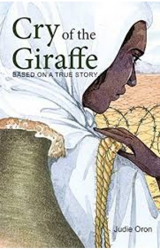 Cry of the Giraffe - Based on a True Story