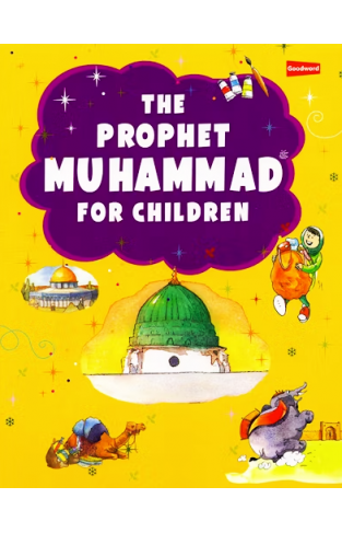 The Prophet Muhammad for Children