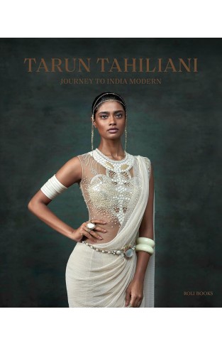 Tarun Tahilani: Journey to India Modern