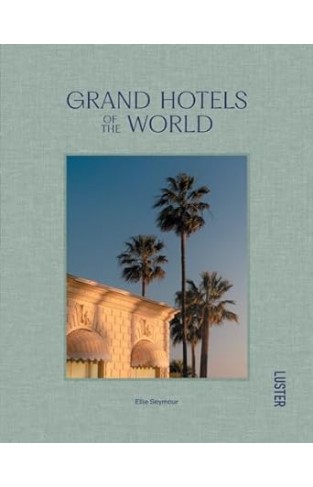 Grand Hotels of the World