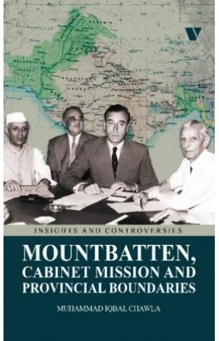 MOUNTBATTEN, CABINET MISSION AND PROVINCIAL BOUNDARIES