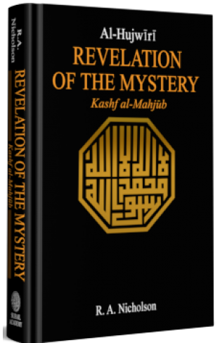 Al Hujwiri: Revelation of the Mystery -