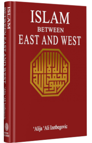 Islam Between East and West