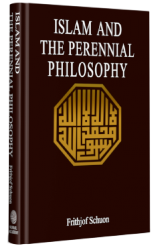 Islam and the Perennial Philosophy