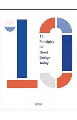 10 Principles of Good Design Today