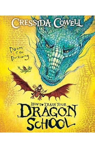 How To Train Your Dragon School: Doom of the Darkwing: Book 1