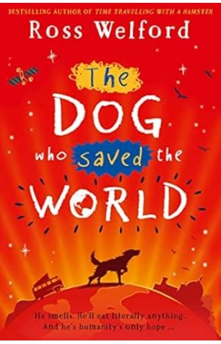 The Dog Who Saved the World