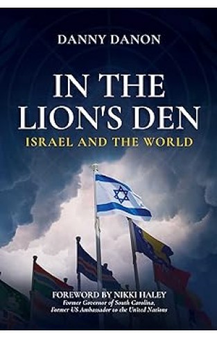 In the Lions Den Israel and the World