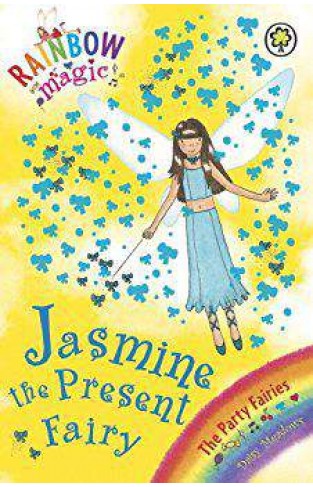 Jasmine the Present Fairy (Rainbow Magic - Party Fairies): The Party Fairies Book 