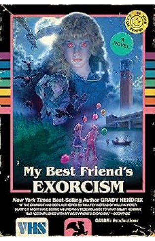 My Best Friends Exorcism A Novel