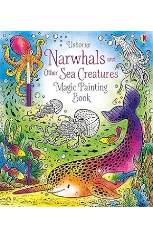 Magic Painting Narwhals and Other Sea Creatures