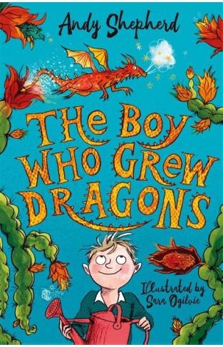 The Boy Who Grew Dragons