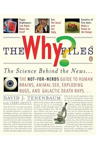 The Why? Files