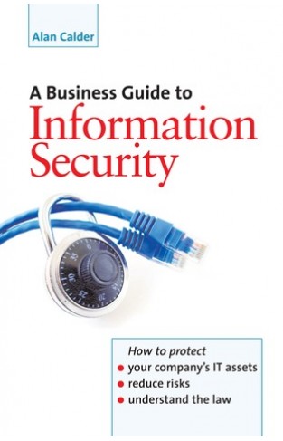 A Business Guide to Information Security