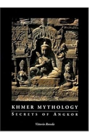 Khmer Mythology - Secrets of Angkor