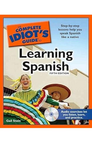 The Complete Idiot's Guide to Learning Spanish