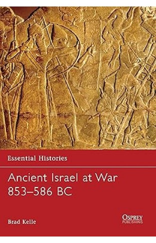 Ancient Israel at War 853–586 BC