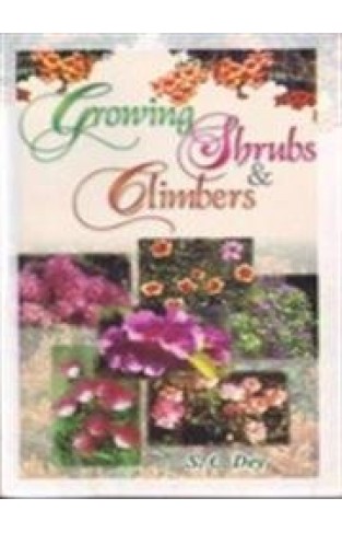 Growing Shrubs and Climbers