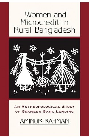 Women And Microcredit In Rural Bangladesh