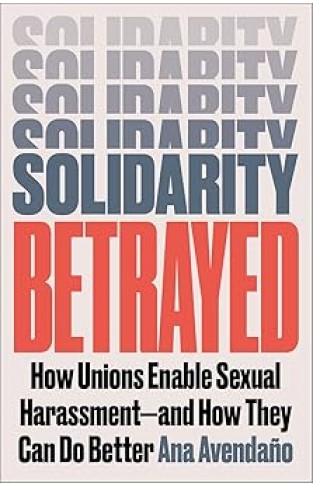 Solidarity Betrayed