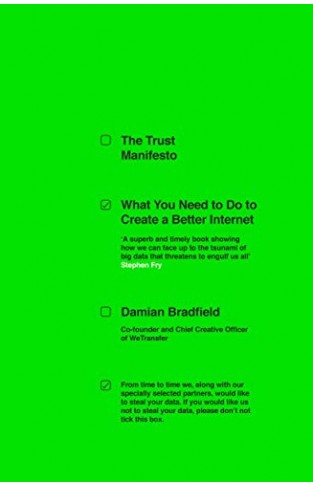 The Trust Manifesto: What you Need to do to Create a Better Internet