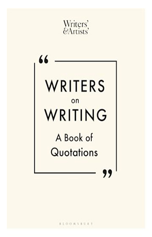 Writers on Writing: A Book of Quotations