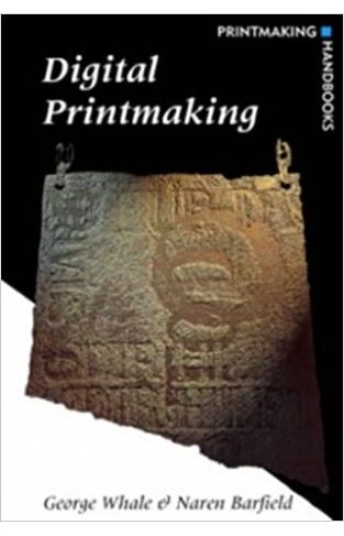 DIGITAL PRINTMAKING Paperback – 1 Jan. 2001