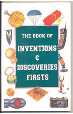 The Book of Inventions and Discoveries First Dhanesh Kumar