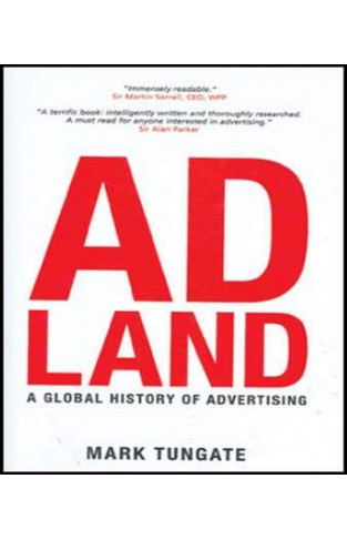 Ad Land: A Global History of Advertising
